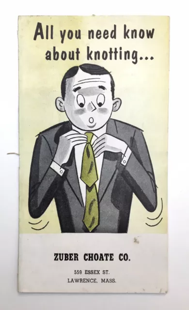 Vtg Zuber Choate Company Men's Arrow Tie Brochure Knotting Neckties How To..