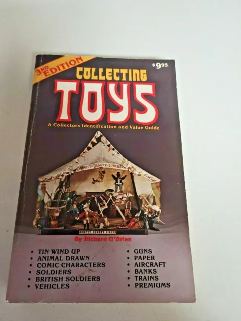 COLLECTING TOYS A Collectors Identification & Value Guide By Richard O ...