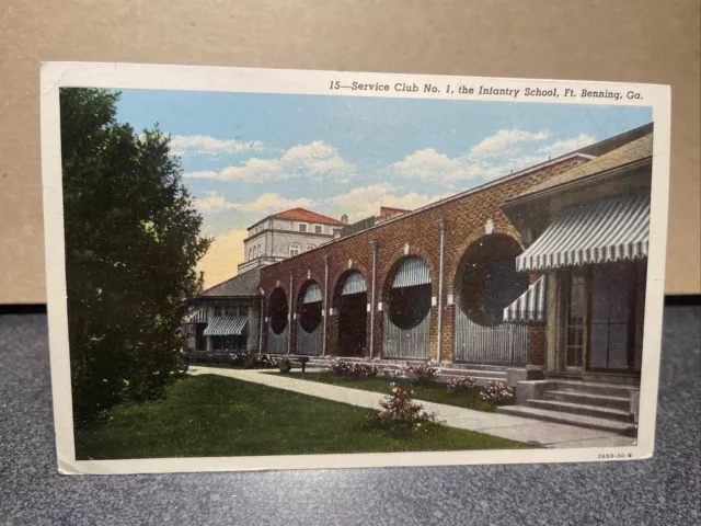 Service Club #1 The Infantry School, Fort, Benning, Georgia ￼Postcard