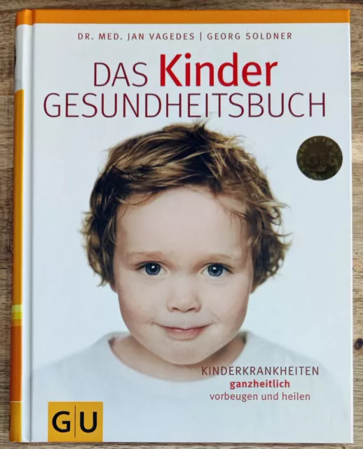 Dr. Med. Jan Vagedes, Georg Soldner - Das Kinder-Gesundheitsbuch | Ratgeber