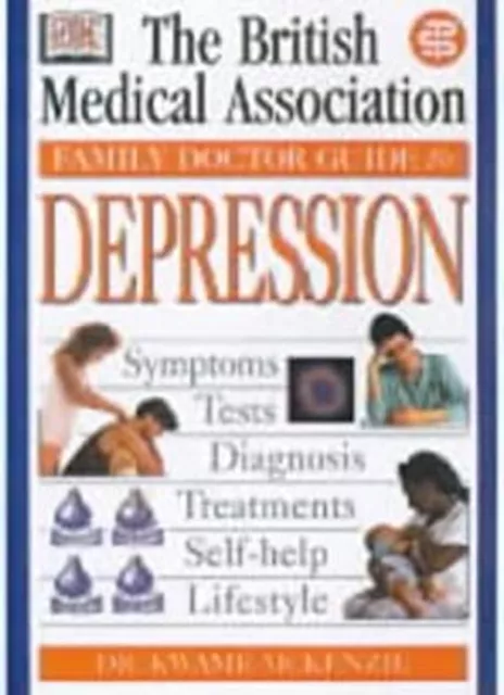 The British Medical Association Family Doctor Guide Pour Dépression