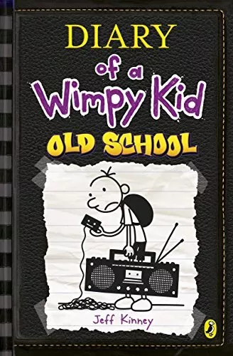 Diary of a Wimpy Kid: Old School (Diary of a Wimpy Kid Book 10) by Kinney, Jeff