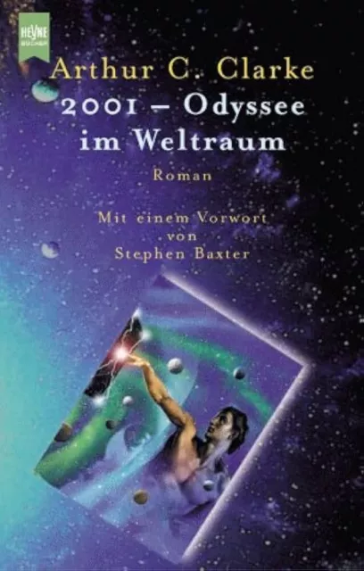 Arthur C. Clarke: 2001 - Odyssee im Weltraum (*1968) TB