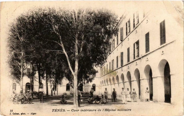 CPA AK Geiser 18 TENES Inner Court of the Military Hospital ALGERIA (756165)