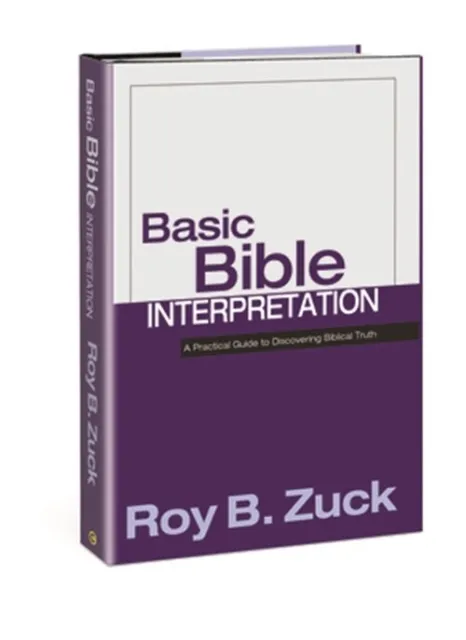 Basic Bible Interpretation: A Practical Guide to Discovering Biblical Truth (Har