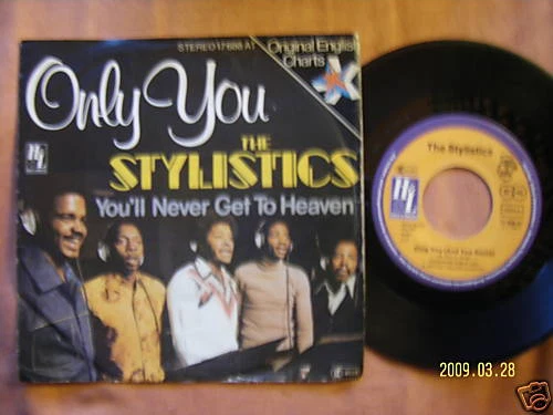 THE STYLISTICS - Only you / You´ll never get to heaven EUR 5,94 - PicClick DE