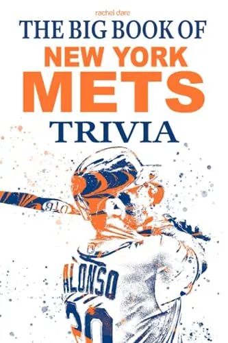 The Big Book Of New York Mets Trivia: ..., Dare, Rachel