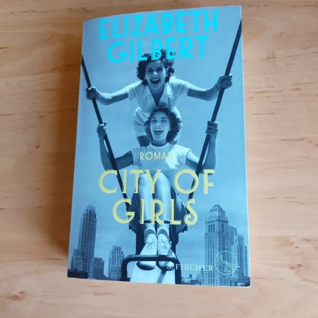 City of girls Taschenbuch von Elizabeth Gilbert