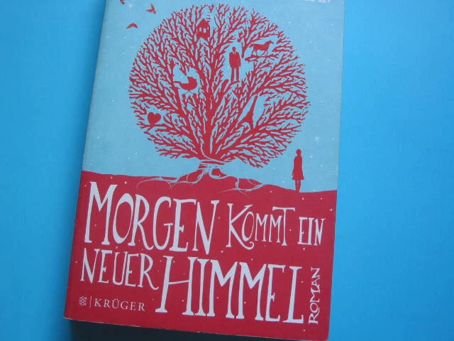 Morgen kommt ein neuer Himmel; Lori Nelson Spielman