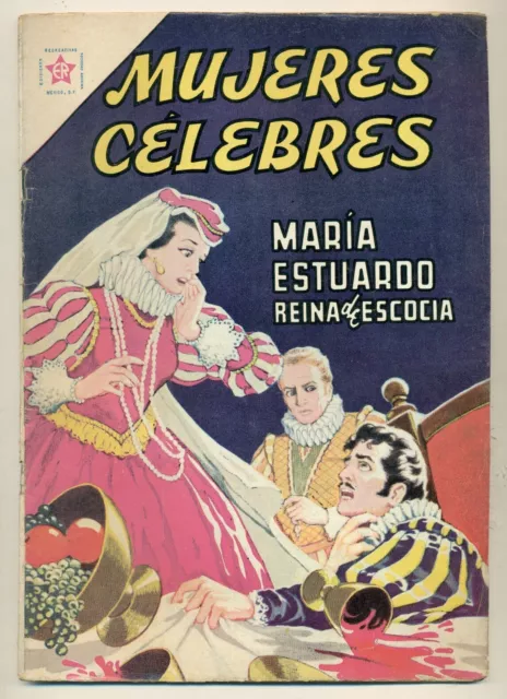 MUJERES CELEBRES #31 María Estuardo. Cómic Reina de Escocia; Novaro 1963