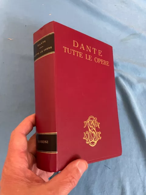 DANTE ALIGHIERI- TUTTE LE OPERE -  a cura Luigi Biasucci SANSONI 1965