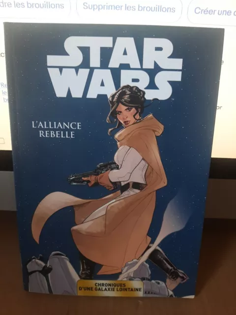 Tome 4 STAR WARS L'alliance rebelle- Chroniques d'une galaxie lointaine