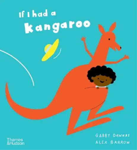 Gabby Dawnay If I had a kangaroo (Poche) If I had a…