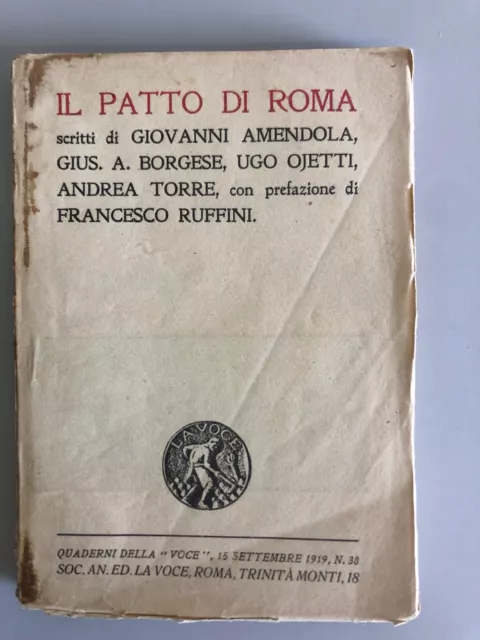 Il Patto di Roma la Voce 1919 Prima edizione Giovanni Amendola Borgese Ojetti