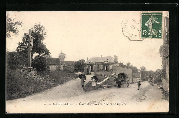 CPA Laversines, Ecole des filles et Ancienne Eglise 1908