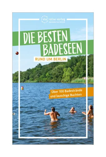 Die besten Badeseen rund um Berlin von Janina Johannsen