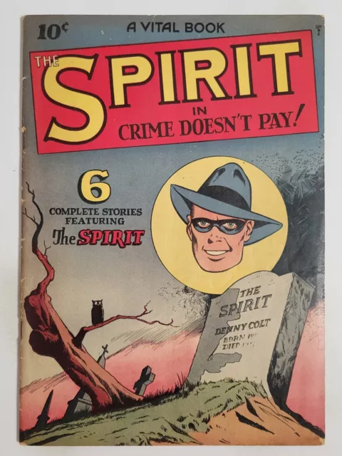 SPIRIT #nn (#2) VG+ 1945 "CRIME DOESN'T PAY!" DENNY COLT! GOLDEN QUALITY COMICS