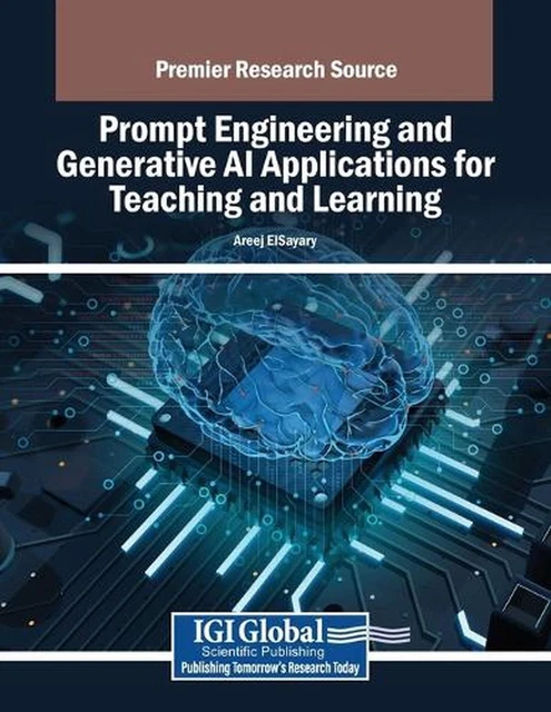 PROMPT ENGINEERING AND Generative AI Applications for Teaching and ...