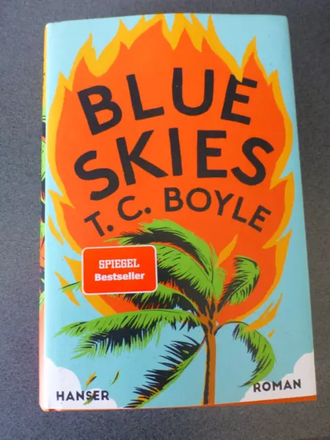 Blue skies t c boyle geb. Ausgabe neu und ungelesen