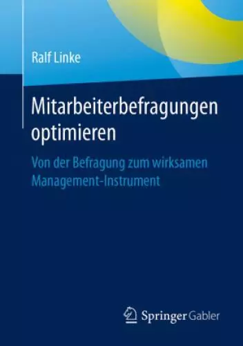 Mitarbeiterbefragungen optimieren Von der Befragung zum wirksamen Managemen 3899