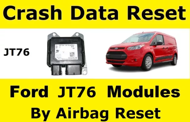 CRASH DATA RESET SERVICE For FORD CONNECT SRS AIRBAG ECU JT76-14B321-CB