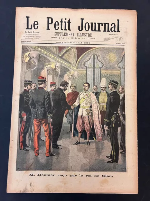 Le Petit Journal n°442 1899 M. Doumer reçu par le Roi de Siam. TB état