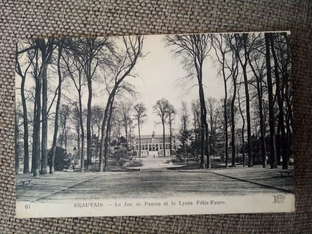 Cpa Beauvais Le Jeu De Paume Et Le Lycée Félix Faure