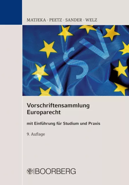 Vorschriftensammlung Europarecht: mit Einführung für Studium und Praxis Manfred