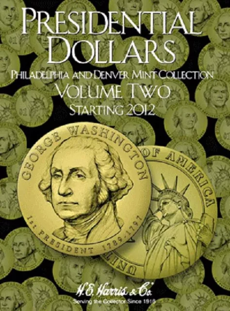 1 Harris Coin Folder 2278 Collection For P&D Presidential Dollars No.2 2012-Date