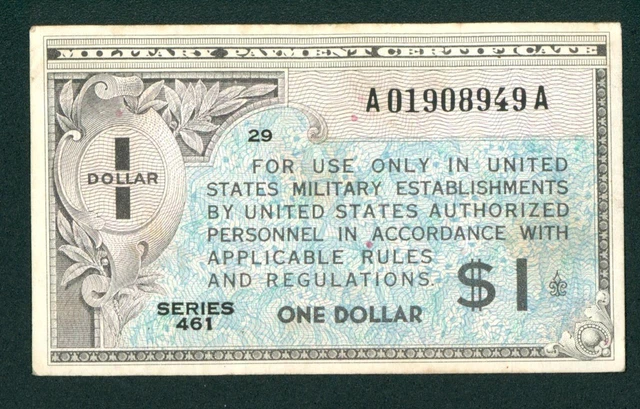 Series 461 $1 US Military Payment Certificate ** DAILY CURRENCY AUCTIONS