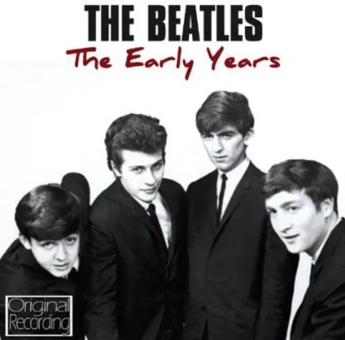 Beatles The Early Years CD NEW