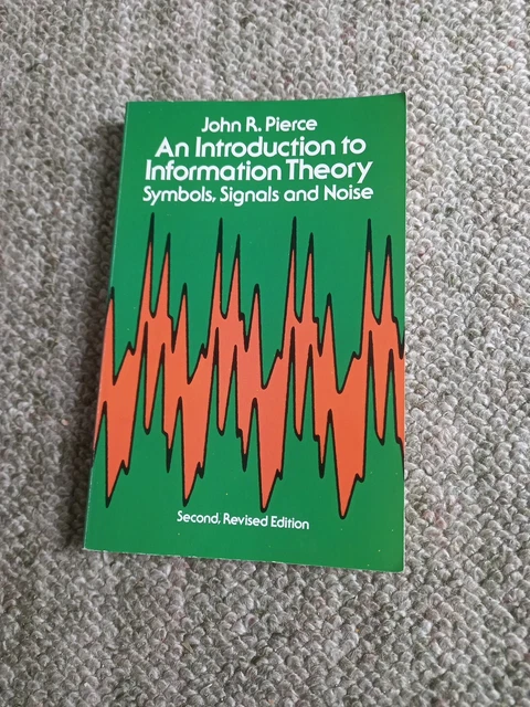 AN INTRODUCTION TO Information Theory, Symbols, Signals and N ...
