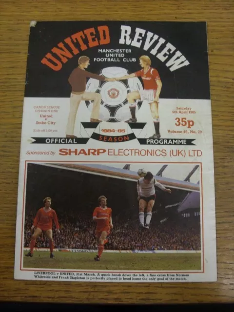 06/04/1985 Manchester United v Stoke City  (creased, worn corner).  Footy Progs