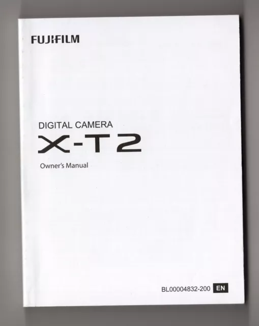 Fuji Fujifilm X-T2 Genuine Camera Instruction Manual / User Guide In English