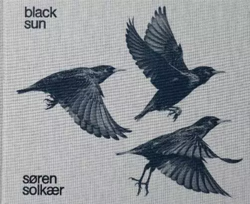 Søren Solkær: Black Sun (Relié)
