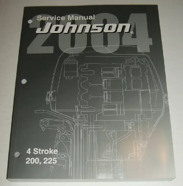 2004 Johnson 200hp 225hp 4 Stroke Service Manual Outboard 200 hp 225 hp