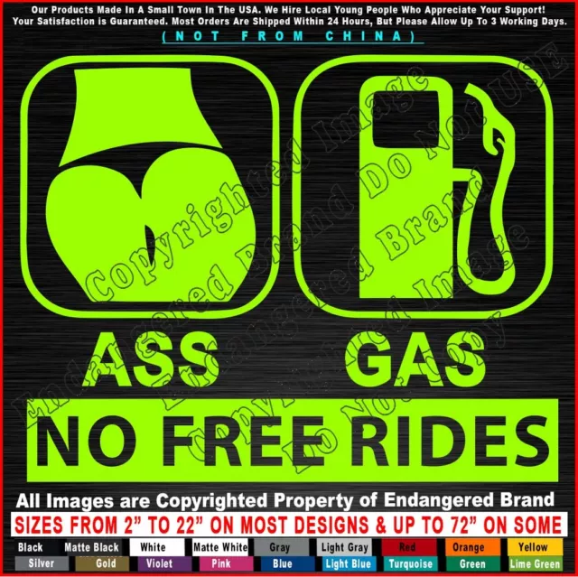 - No Free Rides Ass Gas Funny JDM Window Auto Car Truck Sticker Decal