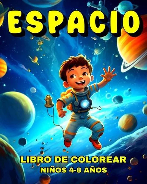ESPACIO LIBRO DE Colorear para Nios de 4 a 8 Aos: Dibujos del Espacio ...