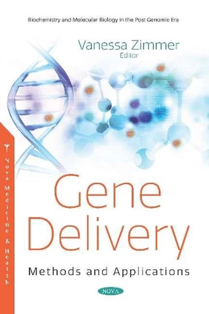 Gene Delivery: Methods and Applications by Vanessa Zimmer (English) Paperback Bo