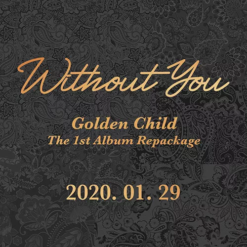 GOLDEN CHILD WITHOUT YOU 1st Repackage Album CD+Book+Poster(ON)+Card+Film SEALED