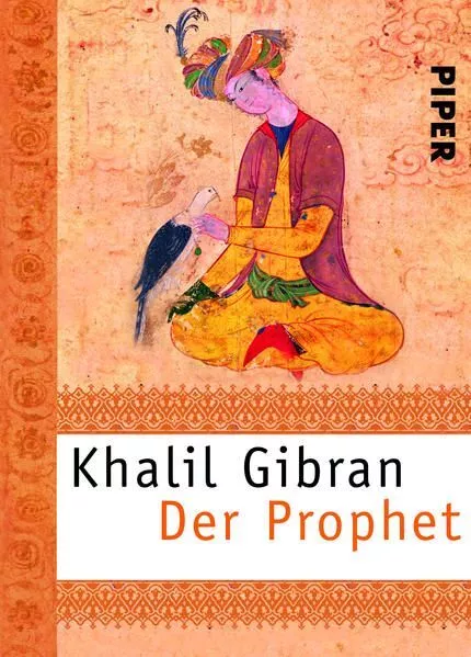 Der Prophet (Piper Taschenbuch, Band 24568) Khalil Gibran. Aus dem Amerikan. von