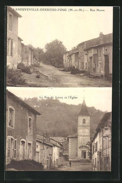 CPA Laneuveville-derrière-Foug, Rue Neuve, La Rue de Lucey et l´Église