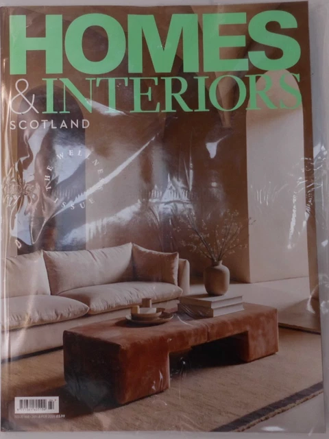 HOMES & INTERIORS Scotland magazine January/February 2026 The Wellness ...