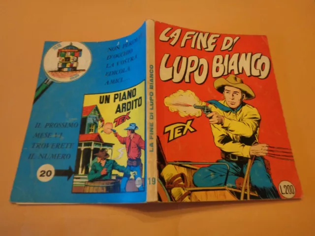 Tex 19 La Fine Di Lupo Bianco - 200 Lire - Ed. Araldo - 1965 - Molto Buono