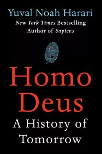 Homo Deus: A Brief History of Tomorrow (Hardback or Cased Book)