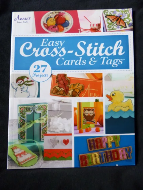 Easy Cross Stitch Cards & Tags 27 Projects by Annie's NEW SLIGHTLY IMPERFECT