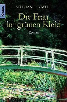 Die Frau im grünen Kleid: Roman von Cowell, Stephanie | Buch | Zustand gut