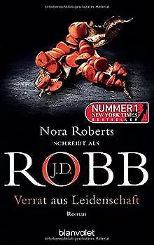 Verrat aus Leidenschaft: Roman von Robb, J.D. | Buch | Zustand gut
