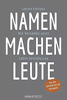 Namen machen Leute: Wie Vornamen unser Leben beeinflusse... | Buch | Zustand gut