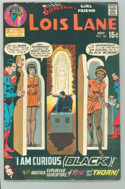 DC Comic Supermans Girl Friend Lois Lane # 106 Bronze Age .15 cent November 1970